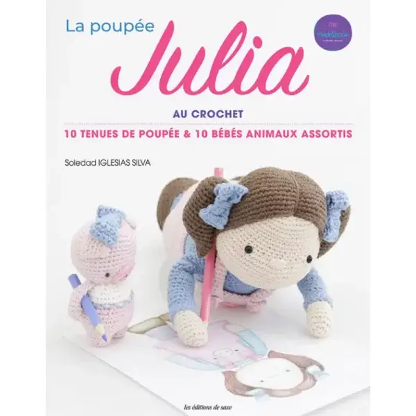 La poupée Julia au crochet et ses 20 panoplies